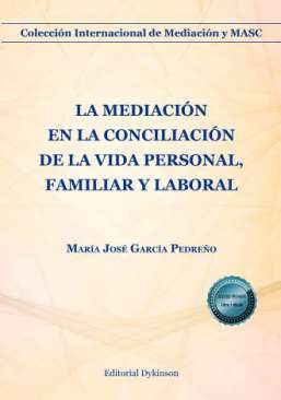 La mediaci�n en la conciliaci�n de la vida personal, familiar y laboral