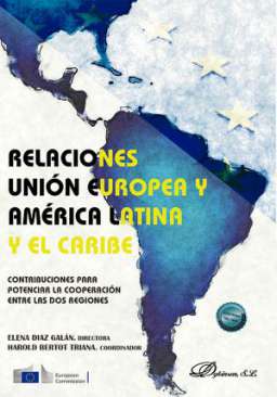 Relaciones Uni�n Europea y Am�rica Latina y El Caribe