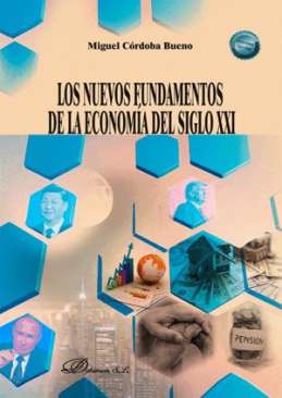 Los nuevos fundamentos de la econom�a del siglo XXI