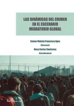 Las din�micas del crimen en el escenario migratorio global