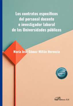 Los contratos espec�ficos del personal docente e investigador laboral de las universidades p�blicas