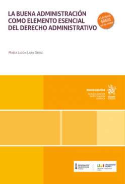 La buena administraci�n como elemento esencial del derecho administrativo