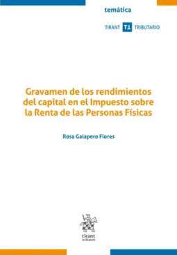 Gravamen de los rendimientos del capital en el impuesto sobre la renta de las personas f�sicas