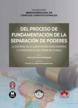 Del proceso de fundamentaci�n de la separaci�n de poderes
