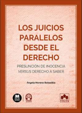 Los juicios paralelos desde el Derecho