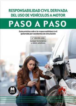 Responsabilidad civil derivada del uso de veh�culos a motor