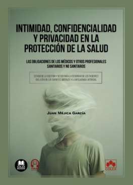 Intimidad, confidencialidad y privacidad en la protecci�n de la salud