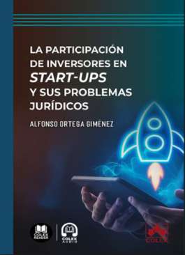 La participaci�n de inversores en start-ups y sus problemas jur�dicos