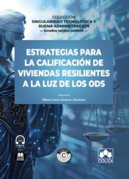 Estrategias para la calificaci�n de viviendas resilientes a la luz de los ODS