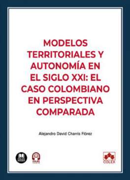 Modelos territoriales y autonom�a en el siglo XXI