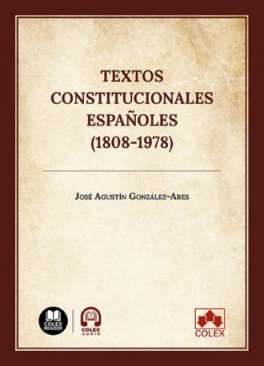 Textos constitucionales espa�oles (1808-1978)