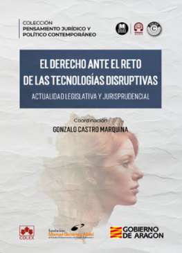 El Derecho ante el reto de las tecnolog�as disruptivas