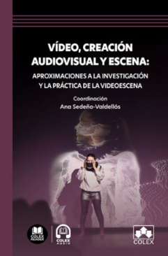 V�deo, creaci�n audiovisual y escena