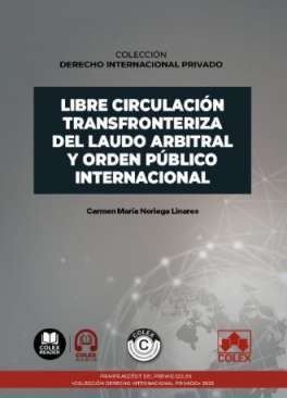 Libre circulaci�n transfronteriza del laudo arbitral y orden p�blico internacional