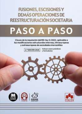 Fusiones, escisiones y dem�s operaciones de reestructuraci�n societaria