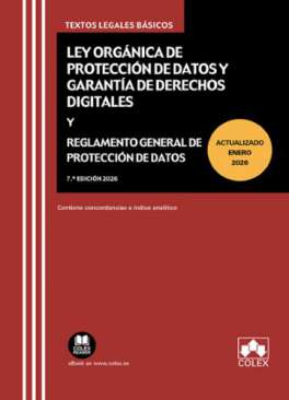 Ley Org�nica de Protecci�n de Datos Personales y garant�a de los derechos digitales y Reglamento General de Protecci�n de Datos