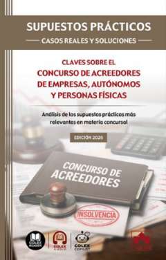 Claves sobre el concurso de acreedores de empresas, aut�nomos y personas f�sicas