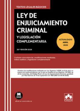 Ley de Enjuiciamiento Criminal y Legislaci�n Complementaria
