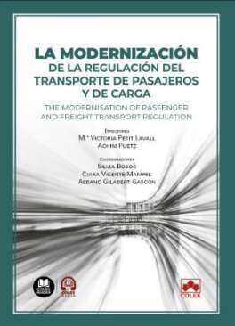 La modernizaci�n de la regulaci�n del transporte de pasajeros y de carga