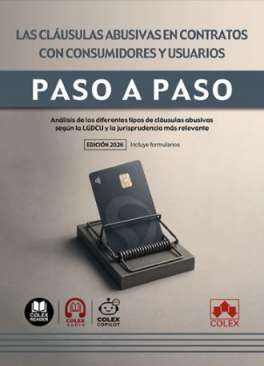 Las cl�usulas abusivas en contratos con consumidores y usuarios