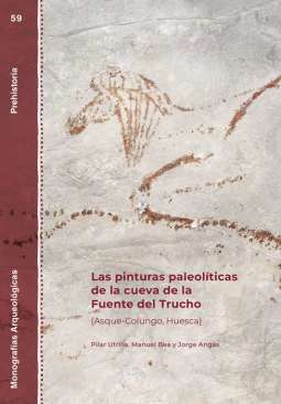 Las pinturas paleol�ticas de la cueva de la Fuente del Trucho (Asque-Colungo, Huesca)
