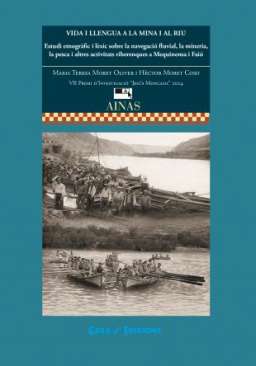 Vida i llengua a la mina i al riu