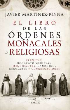 El libro de las �rdenes monacales y religiosas