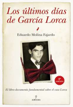 Los �ltimos d�as de Garc�a Lorca