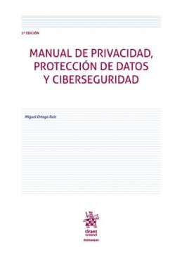 Manual de privacidad, protecci�n de datos y ciberseguridad