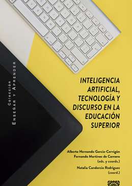 Inteligencia Artificial, tecnolog�a y discurso en la educaci�n superior