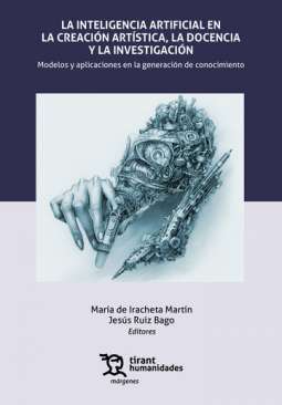 La Inteligencia Artificial en la creaci�n art�stica, la docencia y la investigaci�n