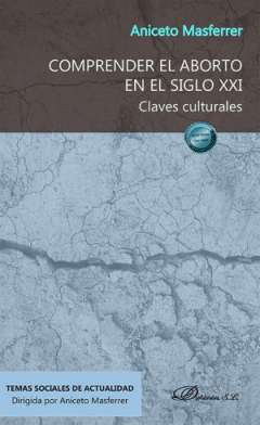 Comprender el aborto en el siglo XXI