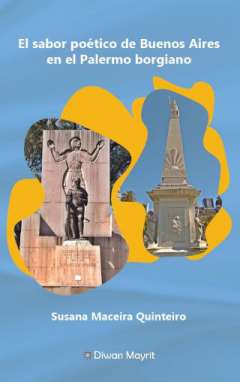 El sabor po�tico de Buenos Aires en el Palermo borgiano