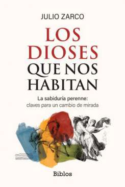 Los dioses que nos habitan