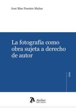 La fotograf�a como obra sujeta a derecho de autor