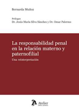 La responsabilidad penal en la relaci�n materno y paternofilial