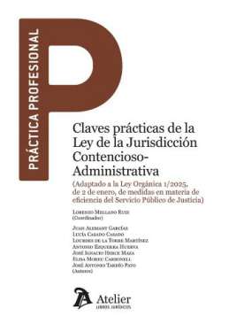 Claves pr�cticas de la Ley de la Jurisdicci�n Contencioso-Administrativa