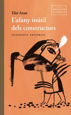 L'afany in�til dels constructors
