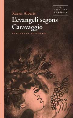 L'evangeli segons Caravaggio