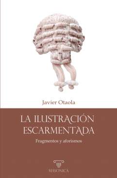 La Ilustraci�n escarmentada
