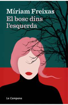 El bosc dins l'esquerda