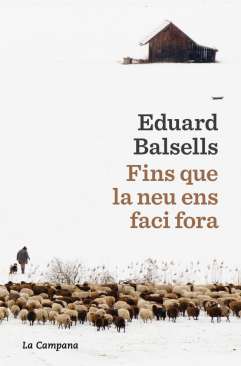 Fins que la neu ens faci fora
