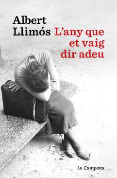 L'any que et vaig dir adeu
