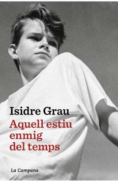 Aquell estiu enmig del temps