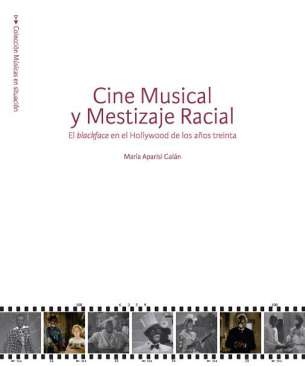 Cine Musical y Mestizaje Racial