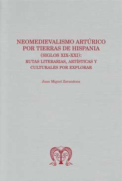 Neomedievalismo art�rico por tierras de Hispania (siglos XIX-XXI)