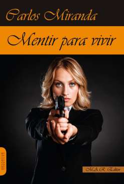 Mentir para vivir