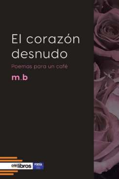 El coraz�n desnudo