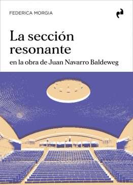 La secci�n resonante en la obra de Juan Navarro Baldeweg