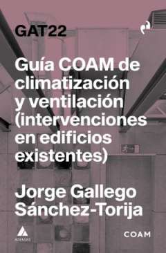 Gu�a COAM de climatizaci�n y ventilaci�n (intervenciones en edificios existentes)